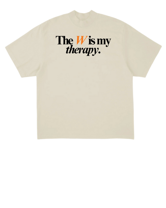 The W is my therapy