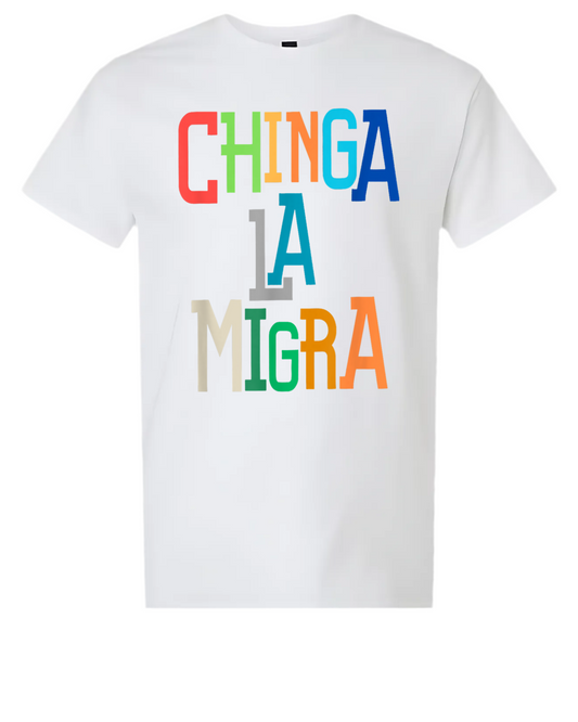 CHINGA LA MIGRA